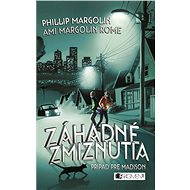 Záhadné zmiznutia - Phillip Margolin