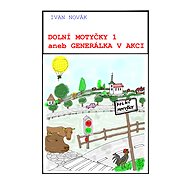 Dolní Motyčky - Ivan Novák