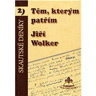 Těm, kterým patřím - Jiří Wolker