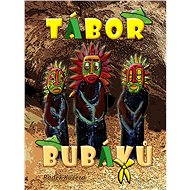 Tábor bubáků - Radek Kučera