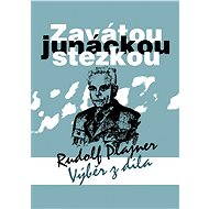 Zavátou junáckou stezkou - Rudolf Plajner