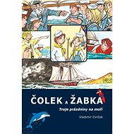 Čolek a Žabka - Vladimír Cvrček