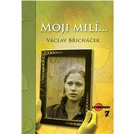 Moji milí - Václav Břicháček