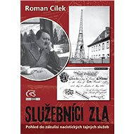 Služebníci zla - Roman Cílek