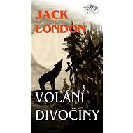 Volání divočiny - Jack London