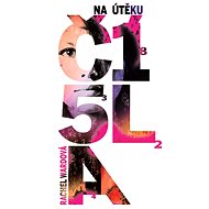 Čísla 1 - Na útěku - Rachel Wardová