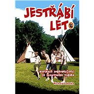 Jestřábí léto - Richard Sobotka