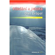 Hledání a jistota - Dan Drápal