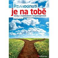 The decision is yours - Reinhard K. Sprenger