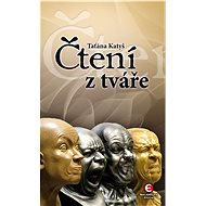 Čtení z tváře - Taťána Katyš