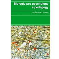Biologie pro psychology a pedagogy - Jan Šmarda
