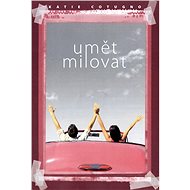 Umět milovat - Katie Cotugno