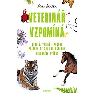 Veterinář vzpomíná - Petr Skalka