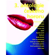3. antologie českého hororu - collective of authors