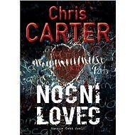 Noční lovec - Chris Carter