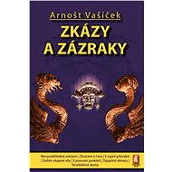 Zkázy a zázraky - Arnošt Vašíček