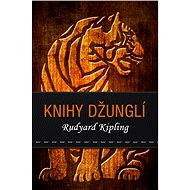 Knihy džunglí - Rudyard Kipling