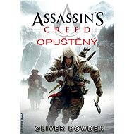 Opuštěný - Oliver Bowden