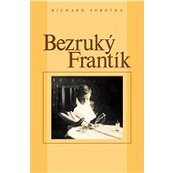 Bezruký Frantík - Richard Sobotka