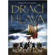 Dračí hlava - Robert Low