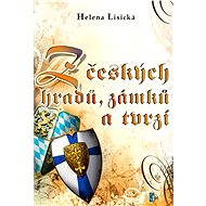 Z českých hradů, zámků a tvrzí - Helena Lisická