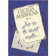 Až se tě život zeptá… - Cecelia Ahernová