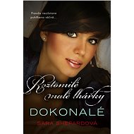 Roztomilé malé lhářky: Dokonalé - Sara Shepardová