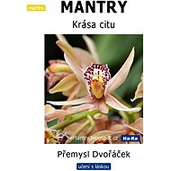 MANTRY – Krása citu - Přemysl Dvořáček