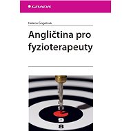 English for physiotherapists - Helena Gogelová