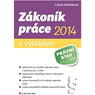 Labour Code 2014 - with interpretation - Libuše Neščáková