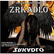 Zrkadlo - Valéria Osztatná