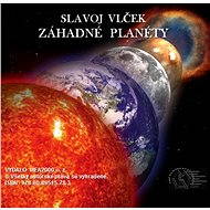 Záhadné planéty - Vlček Slavoj