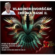 Zbierka básní  II. - Vladimír Dvorščák