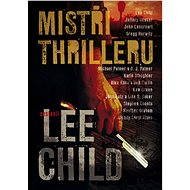 Mistři thrilleru - Lee Child