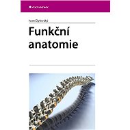 Functional anatomy - Ivan Dylevský