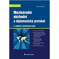 International trade and diplomatic protocol - Soňa Gullová