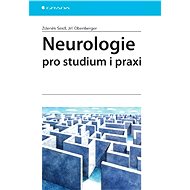 Neurology for study and practice - Zdeněk Seidl