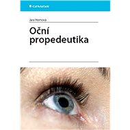 Ophthalmic propedeutics - Jara Hornová