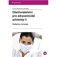 Nursing for medical assistants II - Lenka Slezáková