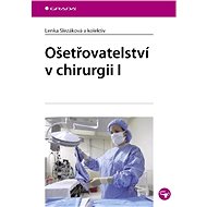 Nursing in Surgery I - Lenka Slezáková