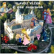 Z ríše rozprávok - Vlček Slavoj