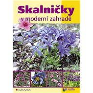 Rockeries in the modern garden - Petr Hanzelka