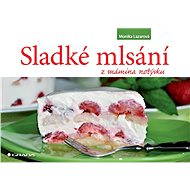 Sweet treats from Mom's notebook - Monika Lazarová