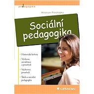 Social pedagogy - Miroslav Procházka