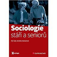 Sociology of old age and the elderly - Petr Sak