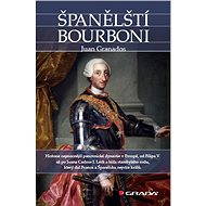 Spanish Bourbons - Juan Granados