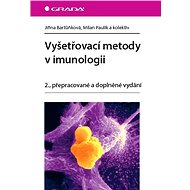 Investigative methods in immunology - Jiřina Bartůňková