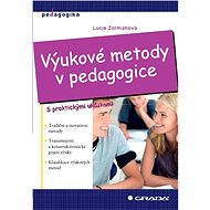 Teaching methods in pedagogy - Lucie Zormanová