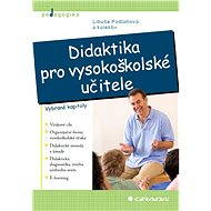 Didactics for university teachers - Libuše Podlahová