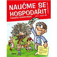 Naučme se hospodařit - ing. Petr Šulc Ph.D.